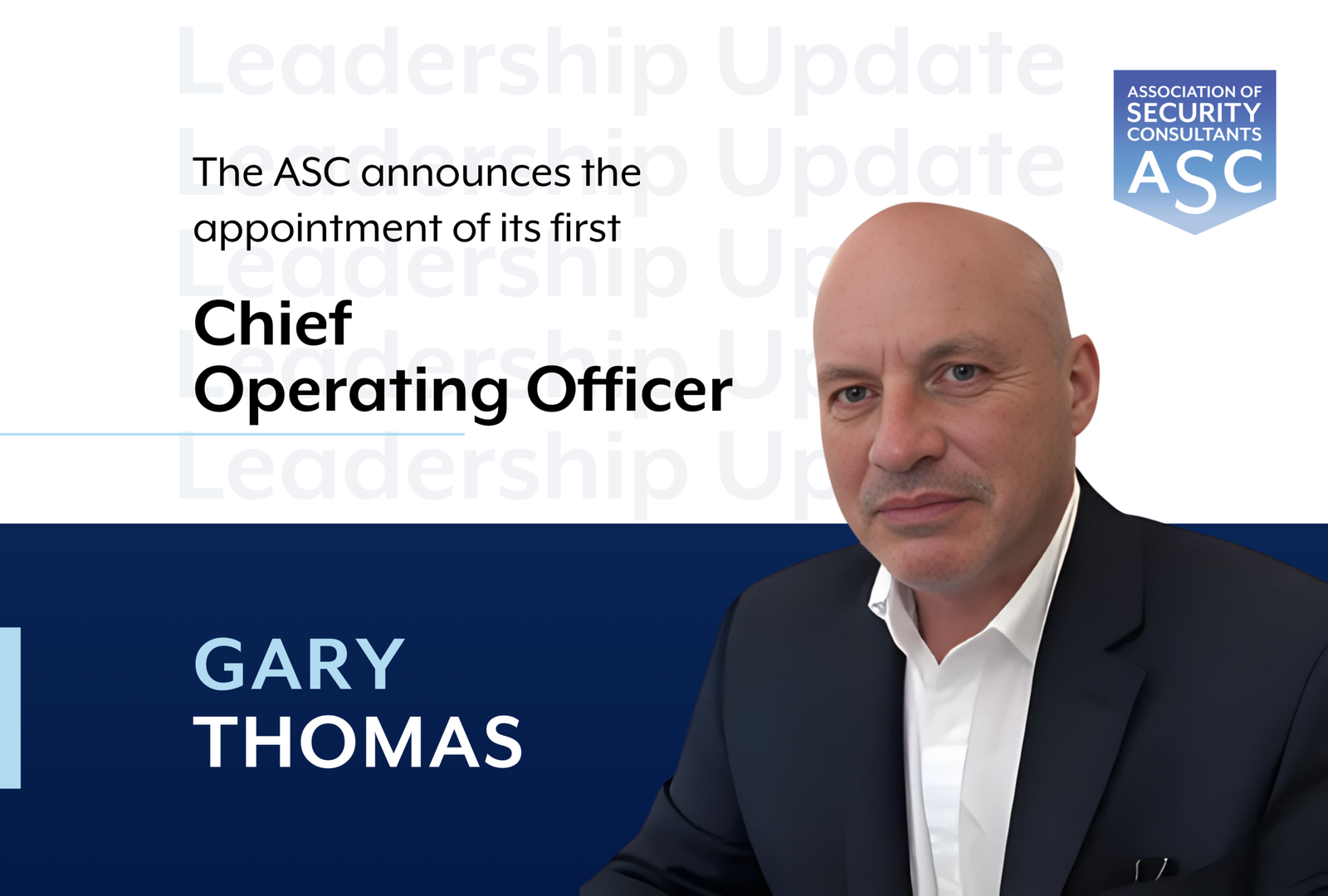 The Association of Security Consultants Appoints Gary Thomas as Chief Operating Officer