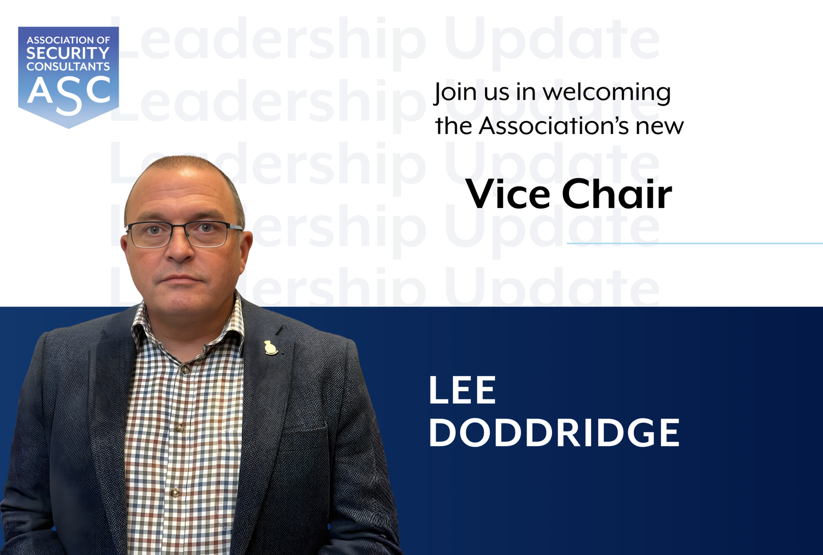 Lee Doddridge Appointed Vice Chair of the Association of Security Consultants